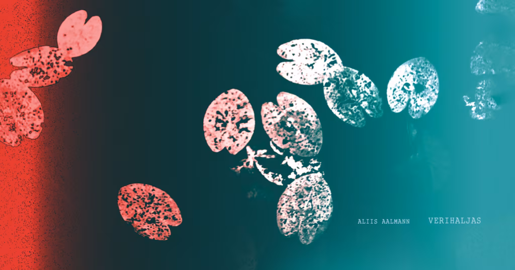 Värske Raamat nr 27, Aliis Aalmann “Verihaljas”