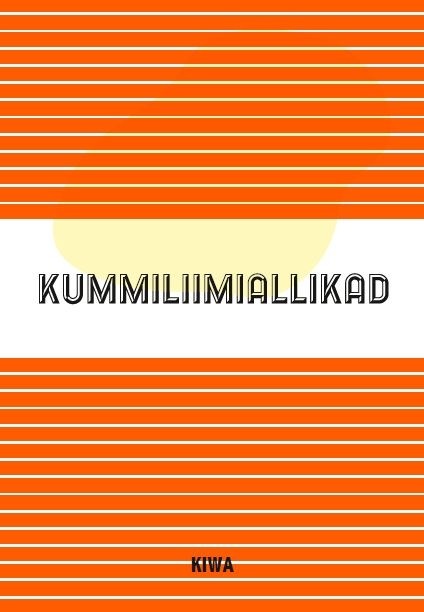 Loe katkendit Kiwa raamatust "Kummiliimiallikad" | Kirjandus | ERR