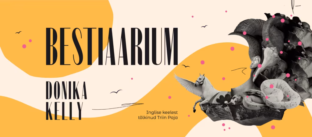 Värske Raamat nr 29, Donika Kelly „Bestiaarium“
