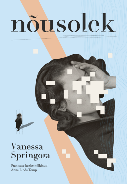 NÕUSOLEK - Vanessa Springora | Rahva Raamat