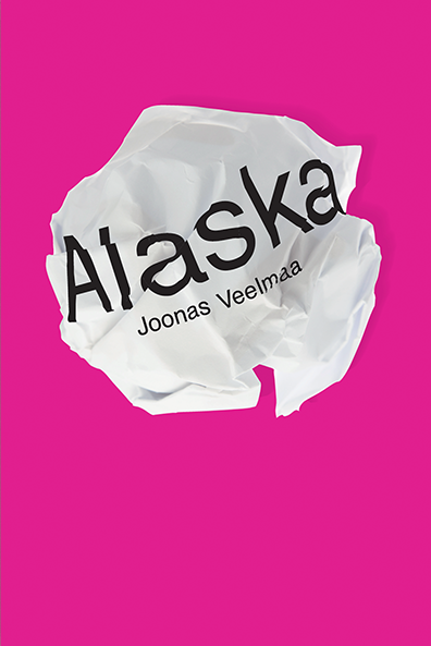 Alaska by Joonas Veelmaa | Goodreads